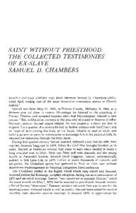 SAINT WITHOUT PRIESTHOOD: THE COLLECTED TESTIMONIES OF EX-SLA VE SAMUEL D. CHAMBERS  black Mormon Samuel D. Chambersdied, ending one of the most impressive conversion stories in Church
