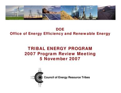 Council of Energy Resource Tribes - CERT's Technical Assistance and Training Grant
