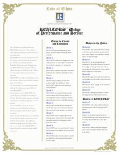 Code of Ethics NATIONAL ASSOCIATION OF REALTORS ® REALTORS’ Pledge of Performance and Service ®