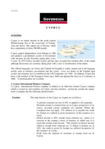 CYPRUS SYNOPSIS Cyprus is an island situated in the north eastern Mediterranean Sea at the crossroads of Europe,