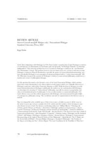 PARRHESIA  NUMBER 5 • 2008 • 78-82 REVIEW ARTICLE Steven Crowell and Jeff Malpas (eds.) Transcendental Heidegger