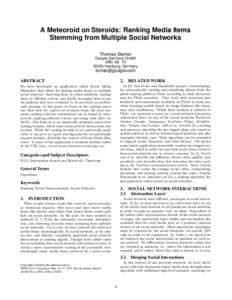 A Meteoroid on Steroids: Ranking Media Items Stemming from Multiple Social Networks Thomas Steiner Google Germany GmbH ABC-StrHamburg, Germany