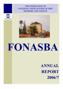 THE FEDERATION OF NATIONAL ASSOCIATIONS OF SHIP BROKERS AND AGENTS FONASBA ANNUAL
