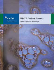 BREAXIT Emulsion Breakers Essential Expertise for Water, Energy and Air SM
