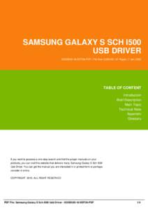 SAMSUNG GALAXY S SCH I500 USB DRIVER SGSSIUD-18-SEFO6-PDF | File Size 2,000 KB | 37 Pages | 7 Jan, 2002 TABLE OF CONTENT Introduction
