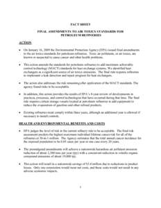 FACT SHEET FINAL AMENDMENTS TO AIR TOXICS STANDARDS FOR PETROLEUM REFINERIES ACTION •