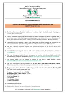 African Development Bank General Services and Procurement Department Corporate Procurement Division E-mail:  PROCUREMENT NOTICE:
