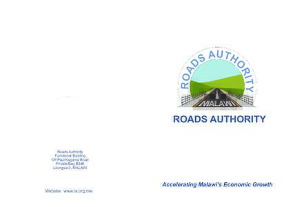 ROADS AUTHORITY  Roads Authority Functional Building Off Paul Kagame Road Private Bag B346