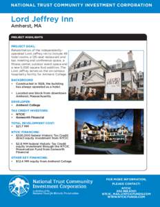 NATIONAL TRUST COMMUNITY INVESTMENT CORPORATION  Lord Jeffrey Inn Amherst, MA  PROJECT HIGHLIGHTS
