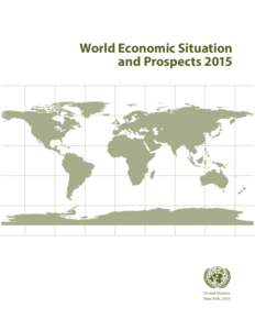 World Economic Situation and Prospects 2015 asdf United Nations New York, 2015