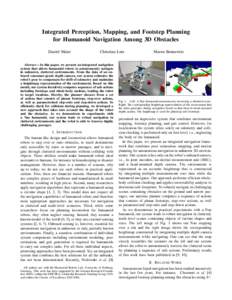 Integrated Perception, Mapping, and Footstep Planning for Humanoid Navigation Among 3D Obstacles Daniel Maier Christian Lutz