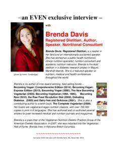 – an EVEN exclusive interview – with Brenda Davis Registered Dietitian, Author, Speaker, Nutritional Consultant