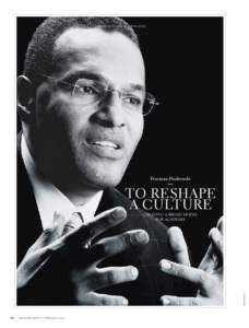 perspectives & opinions  Freeman Hrabowski TO RESHAPE A CULTURE