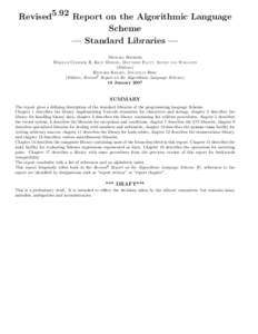 Revised5.92 Report on the Algorithmic Language Scheme — Standard Libraries — MICHAEL SPERBER WILLIAM CLINGER, R. KENT DYBVIG, MATTHEW FLATT, ANTON VAN STRAATEN (Editors)