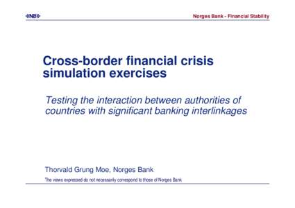 Testing the interaction between authorities of countries with significant banking interlinkages