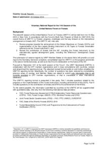 Country: Slovak Republic Date of submission: 20 October 2014 Voluntary National Report to the 11th Session of the United Nations Forum on Forests Background