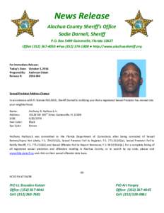 News Release Alachua County Sheriff’s Office Sadie Darnell, Sheriff P.O. Box 5489 Gainesville, FloridaOffice  Fax  http://www.alachuasheriff.org