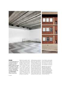 SEPT-28-Europe–CATALANS:June/24/CULLEN PAYNE copy:40 Page 2  SPAIN A young generation of architects working in