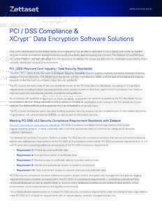 APPLICATION BRIEF  PCI / DSS Compliance & XCrypt Data Encryption Software Solutions TM