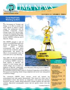 DECEMBER 2013 | VOLUME 3 - ISSUE 4  Coral Reef Early Warning System  The
