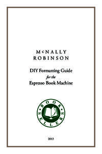 McNALLY ROBINSON DIY Formatting Guide for the  Espresso Book Machine