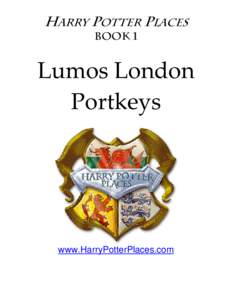 Harry Potter Places Lumos London