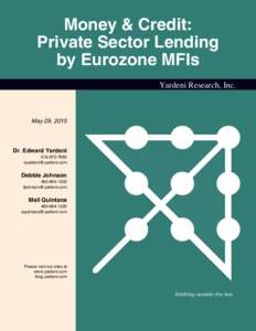 Money & Credit: Private Sector Lending by Eurozone MFIs
