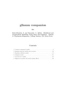 gllamm companion for Rabe-Hesketh, S. and Skrondal, AMultilevel and Longitudinal Modeling Using Stata (3rd Edition). Volume I: Continuous Responses. College Station, TX: Stata Press.