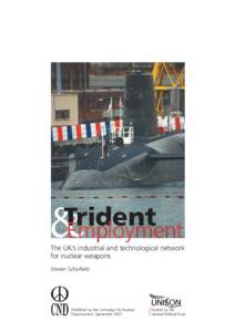 &  Trident Employment  The UK’s industrial and technological network