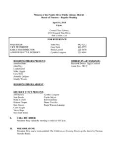 Minutes of the Poudre River Public Library District Board of Trustees – Regular Meeting April 14, [removed]p.m. Council Tree Library 2733 Council Tree Drive