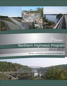 Northern Highways Program[removed]Ministry of Northern Development and Mines    