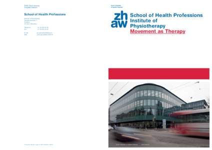 ZHAW Zurich University of Applied Sciences School of Health Professions Institute of Physiotherapy Technikumstrasse 71