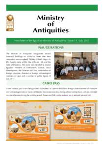 Ministry of Antiquities Newsletter of the Egyptian Ministry of Antiquities * Issue 14 * JulyInaugurations