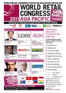 World Retail Congress’s focus on asia pacific retailing  Endorsed by: Informative, interactive,
