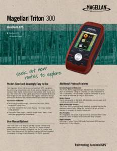 Magellan Triton 300 ® ™  Handheld GPS