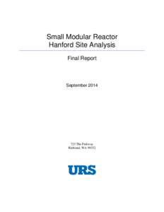 Small Modular Reactor Hanford Site Analysis Final Report September 2014
