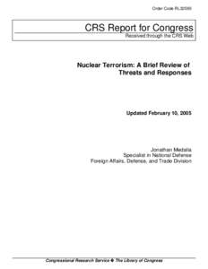 Nuclear Terrorism: A Brief Review of Threats and Responses