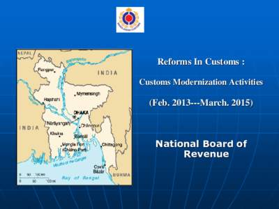 Reforms In Customs : Customs Modernization Activities (Feb[removed]March[removed]National Board of