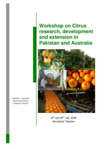 Workshop on Citrus research, development and extension in Pakistan and Australia  Pakistan – Australia