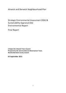 Alnwick and Denwick Neighbourhood Plan  Strategic Environmental Assessment (SEA) & Sustainability Appraisal (SA) Environmental Report Final Report