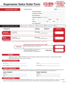 Supersaver Sales Order Form ACCOUNT INFO Date 	  PLEASE PRINT