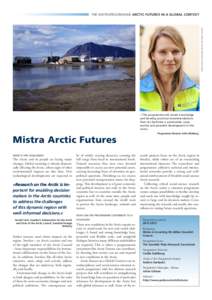 THE MISTRAPROGRAMME ARCTIC FUTURES IN A GLOBAL CONTEXT  PHOTO: SWEDISH POLAR RESEARCH SECRETARIAT – The programme will create knowledge and develop practical recommendations