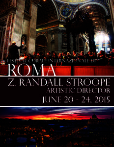 Festival Corale Internazionale di  ROMA Z. Randall Stroope