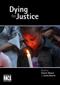 Dying forJustice Edited by Harmit Athwal and Jenny Bourne