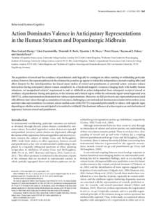 The Journal of Neuroscience, May 25, 2011 • 31(21):7867–7875 • 7867  Behavioral/Systems/Cognitive Action Dominates Valence in Anticipatory Representations in the Human Striatum and Dopaminergic Midbrain