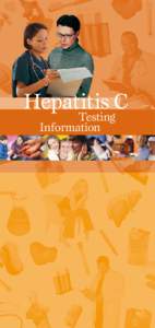 Hepatitis C Testing Information © Hepatitis Australia 2010