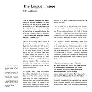 The Lingual Image Petri Leijdekkers 1. John P. O’Neill (ed.), Barnett Newman, Selected Writings and Interviews, Berkeley US 1992,