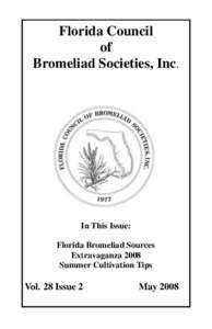 Florida Council of Bromeliad Societies, Inc. In This Issue: Florida Bromeliad Sources