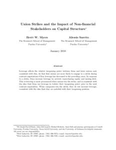 Union Strikes and the Impact of Non-financial Stakeholders on Capital Structure∗ Brett W. Myers Alessio Saretto