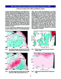 The state of the eastern North Pacific since February 1998 by Howard J. Freeland, Frank A. Whitney and William R. CrawfordFigure 1 shows the distribution of sea-surface temperature in the N.E. Pacific derived from